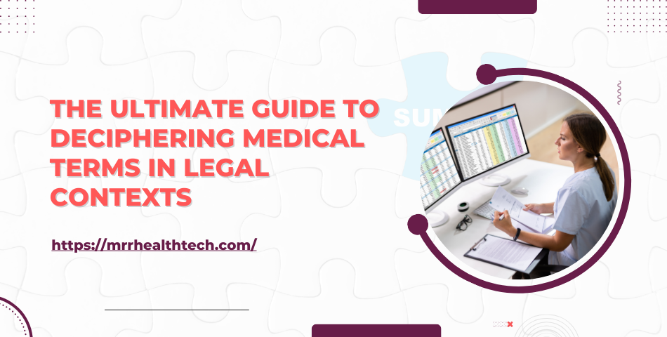 Medical Terminology in Legal Contexts