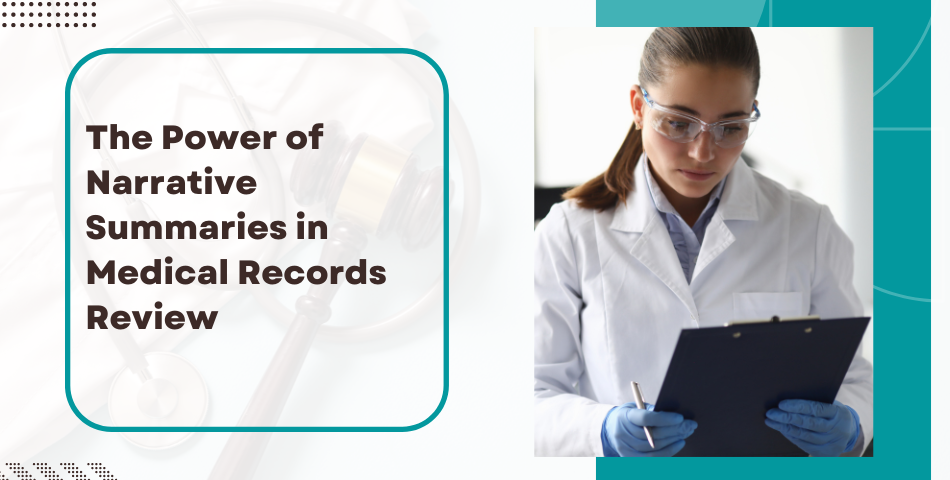 Narrative Summaries in Medical Records Review