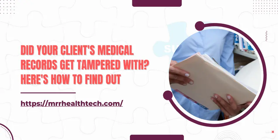 Medical Records Get Tampered