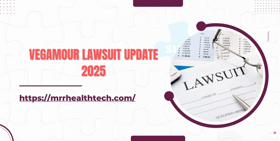 Vegamour Lawsuit Update 2025