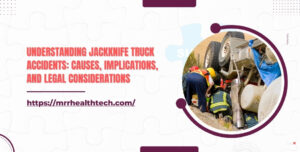 Understanding Jackknife Truck Accidents Causes, Implications, and Legal Considerations