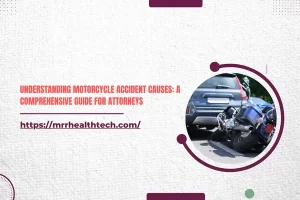 Understanding Motorcycle Accident Causes: A Comprehensive Guide for Attorneys