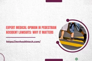 Expert Medical Opinion in Pedestrian Accident Lawsuits: Why It Matters
